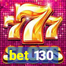 bet 130